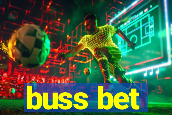 buss bet